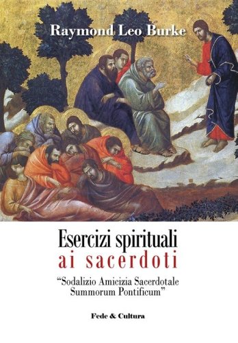 Esercizi spirituali ai sacerdoti. Sodalizio amicizia sacerdotale summorum pontificum (Roma, 3-9 febbraio 2013) - PONTIFICUM (ROMA, 3-9 FEBBRAIO 2013)