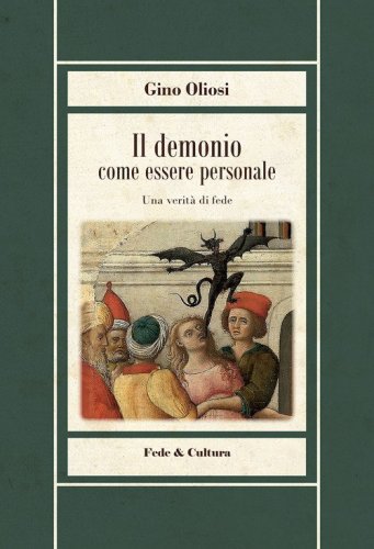 Il demonio come essere personale. Una verit&agrave; di fede