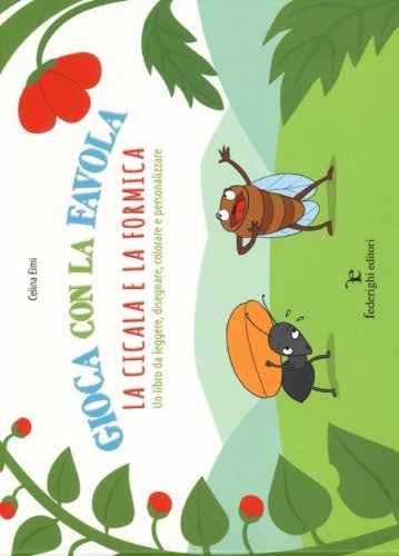 Gioca con la favola. La cicala e la formica