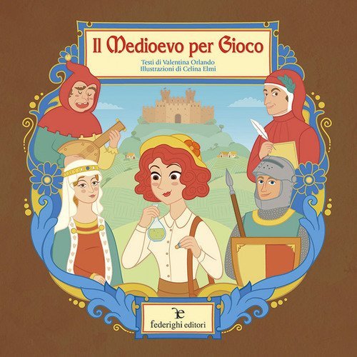 Il medioevo per gioco