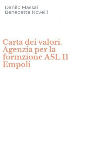 Carta dei valori. Agenzia per la formzione ASL 11 Empoli