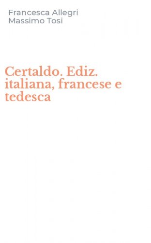 Certaldo. Ediz. italiana, francese e tedesca