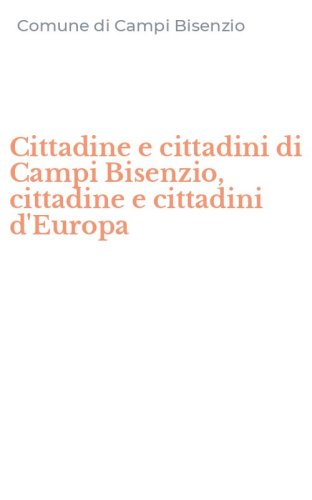 Cittadine e cittadini di Campi Bisenzio, cittadine e cittadini d'Europa