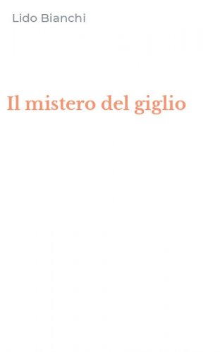 Il mistero del giglio