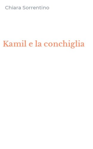 Kamil e la conchiglia
