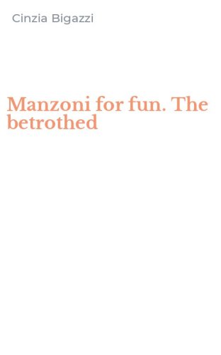 Manzoni for fun. The betrothed