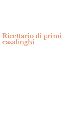Ricettario di primi casalinghi