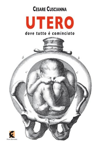 Utero. Dove tutto &egrave; cominciato