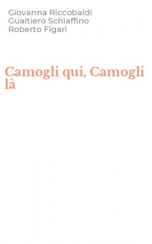 Camogli qui, Camogli l&agrave;