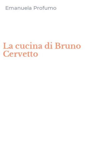 La cucina di Bruno Cervetto