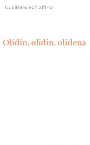 Olidin, olidin, olidena