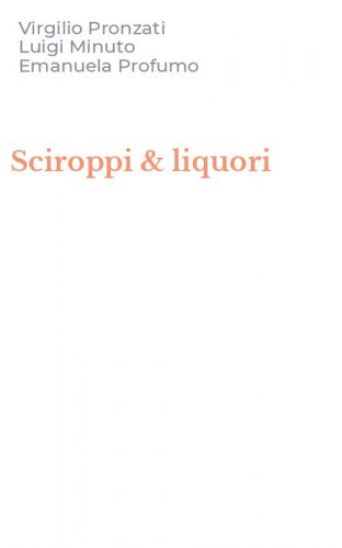 Sciroppi & liquori