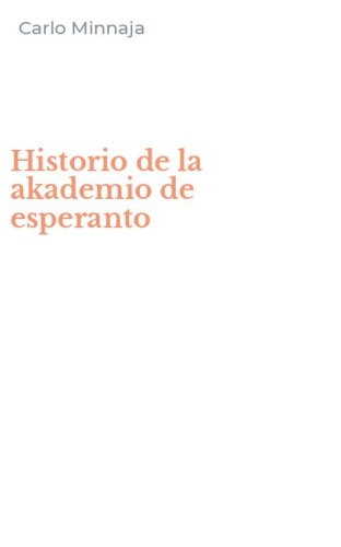 Historio de la akademio de esperanto