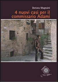4 nuovi casi per il commissario Adami