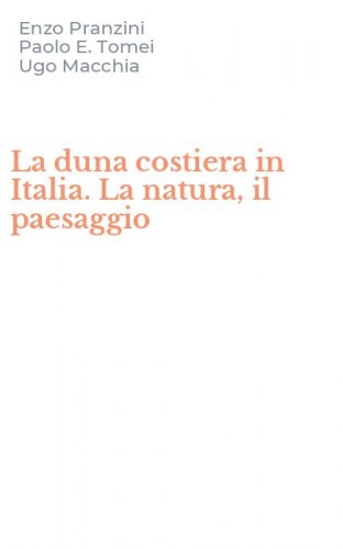 La duna costiera in Italia. La natura, il paesaggio
