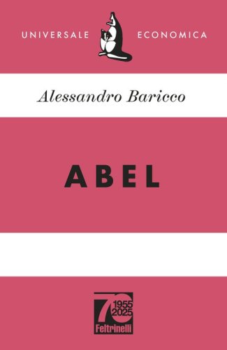 Abel. Ediz. 70&deg; anniversario