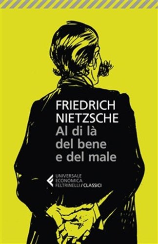 Al di l&agrave; del bene e del male