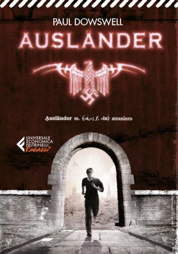 Ausl&auml;nder. Straniero