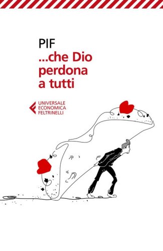 ...che Dio perdona a tutti