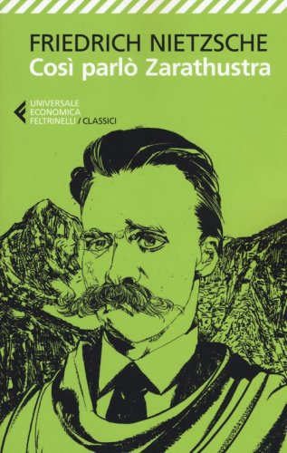 Cos&igrave; parl&ograve; Zarathustra