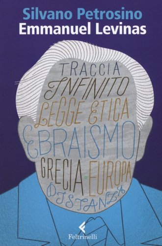 Emmanuel L&eacute;vinas. Le due sapienze
