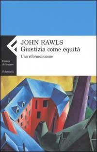 Giustizia come equit&agrave;. Una riformulazione