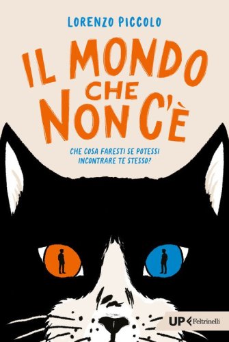 Il mondo che non c'&egrave;