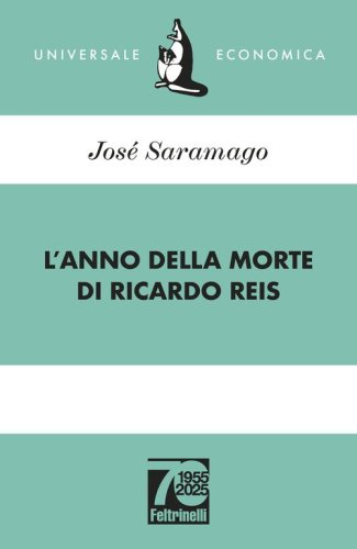 L'anno della morte di Ricardo Reis. Ediz. 70&deg; anniversario
