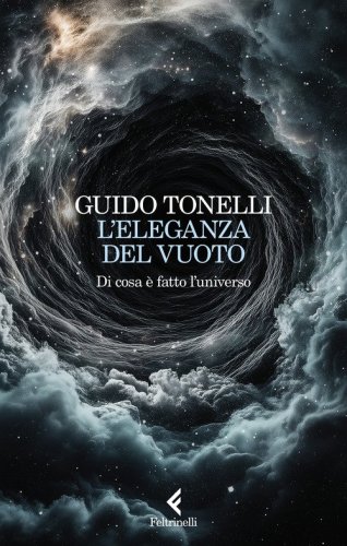 L'eleganza del vuoto. Di cosa &egrave; fatto l'universo