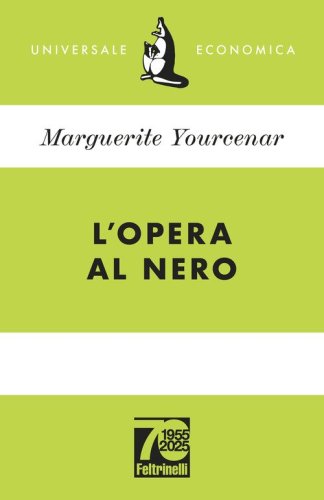L'opera al nero. Ediz. 70&deg; anniversario