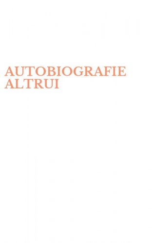 AUTOBIOGRAFIE ALTRUI