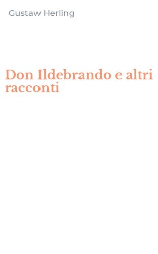 Don Ildebrando e altri racconti