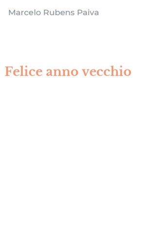 Felice anno vecchio