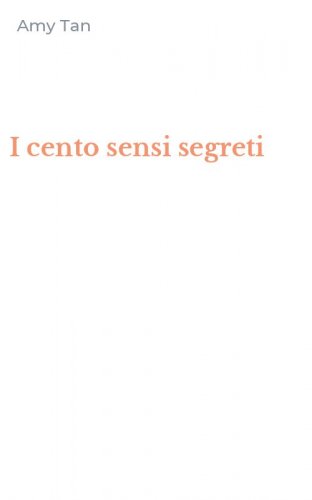 I cento sensi segreti