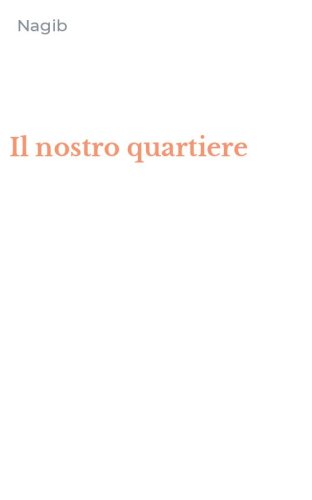 Il nostro quartiere