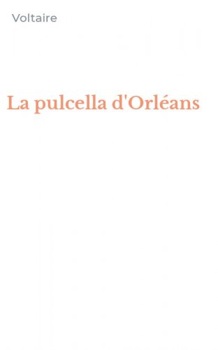 La pulcella d'Orl&eacute;ans