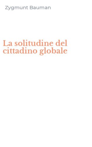 La solitudine del cittadino globale