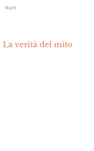La verit&agrave; del mito