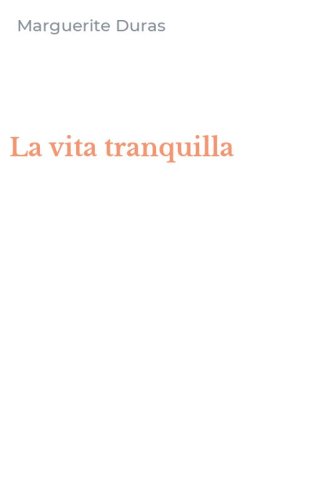 La vita tranquilla