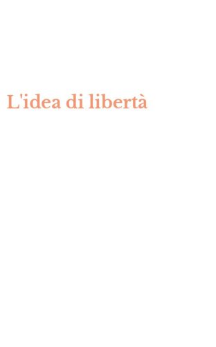 L'idea di libert&agrave;