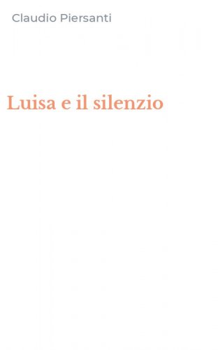 Luisa e il silenzio
