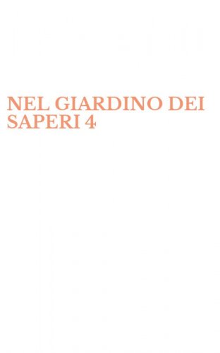 NEL GIARDINO DEI SAPERI 4