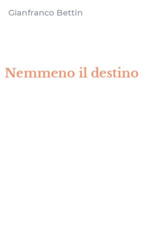 Nemmeno il destino