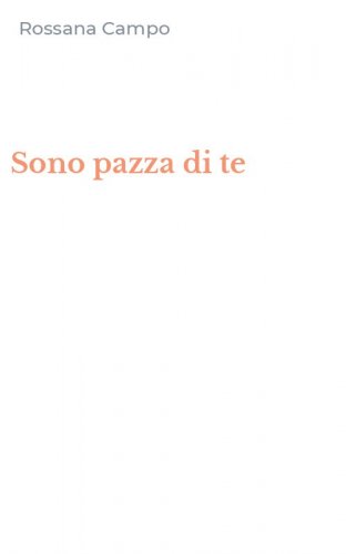 Sono pazza di te