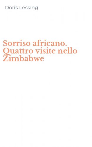 Sorriso africano. Quattro visite nello Zimbabwe