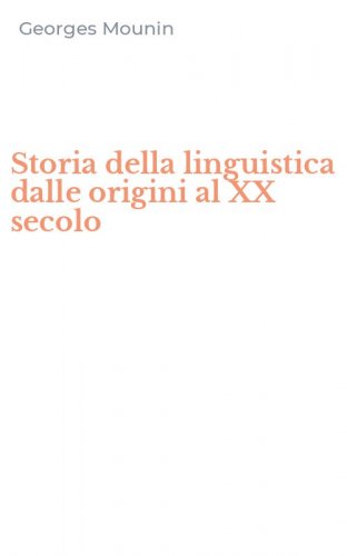 Storia della linguistica dalle origini al XX secolo