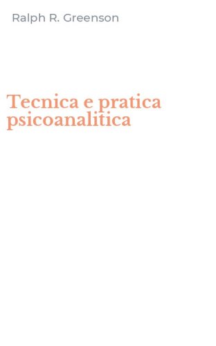 Tecnica e pratica psicoanalitica