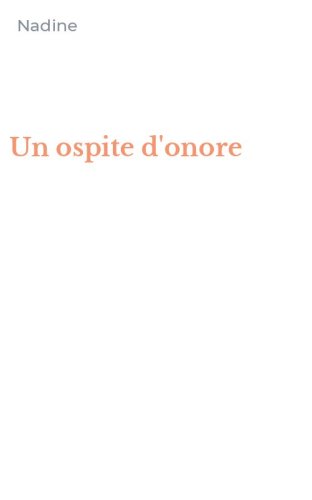 Un ospite d'onore