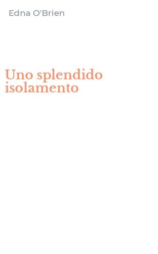 Uno splendido isolamento