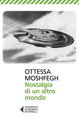 Nostalgia di un altro mondo